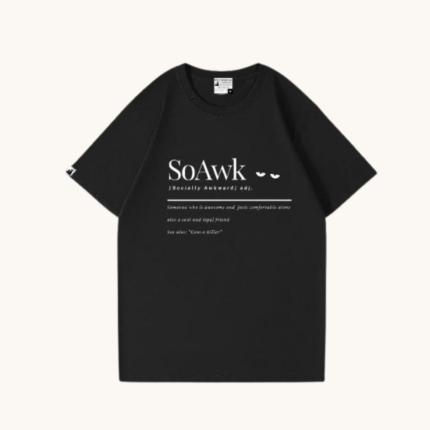 「社恐 Unisex 落肩Tee」(SoAwk Definition )